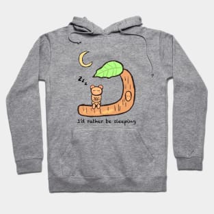 I'd rather be sleeping Hoodie